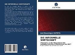 DIE INFORMELLE WIRTSCHAFT