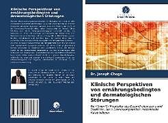 Klinische Perspektiven von ernährungsbedingten und dermatologischen Störungen