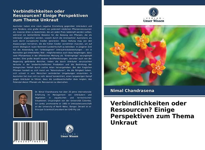Verbindlichkeiten oder Ressourcen? Einige Perspektiven zum Thema Unkraut