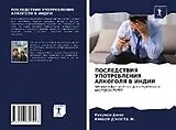 Kartonierter Einband (Kt) POSLEDSTVIYa UPOTREBLENIYa ALKOGOLYa V INDII von Ritumol Dzhoj, Kishore D'Costa