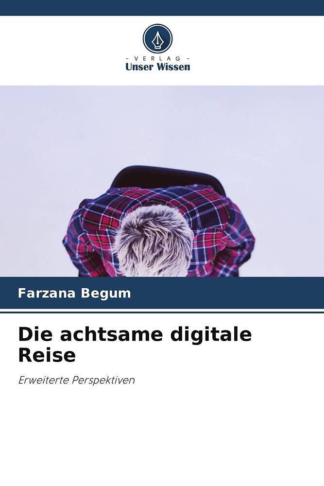 Die achtsame digitale Reise
