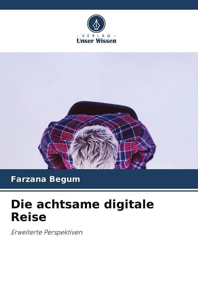 Die achtsame digitale Reise