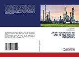 Couverture cartonnée AN INTRODUCTION TO SAFETY AND RISK IN INDUSTRIES de S. Venkatesh, S. P Sivapirakasam