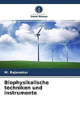 Kartonierter Einband Biophysikalische techniken und instrumente von M. Rajasekar