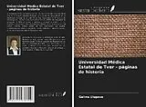 Kartonierter Einband Universidad Médica Estatal de Tver - páginas de historia von Galina Ulupova