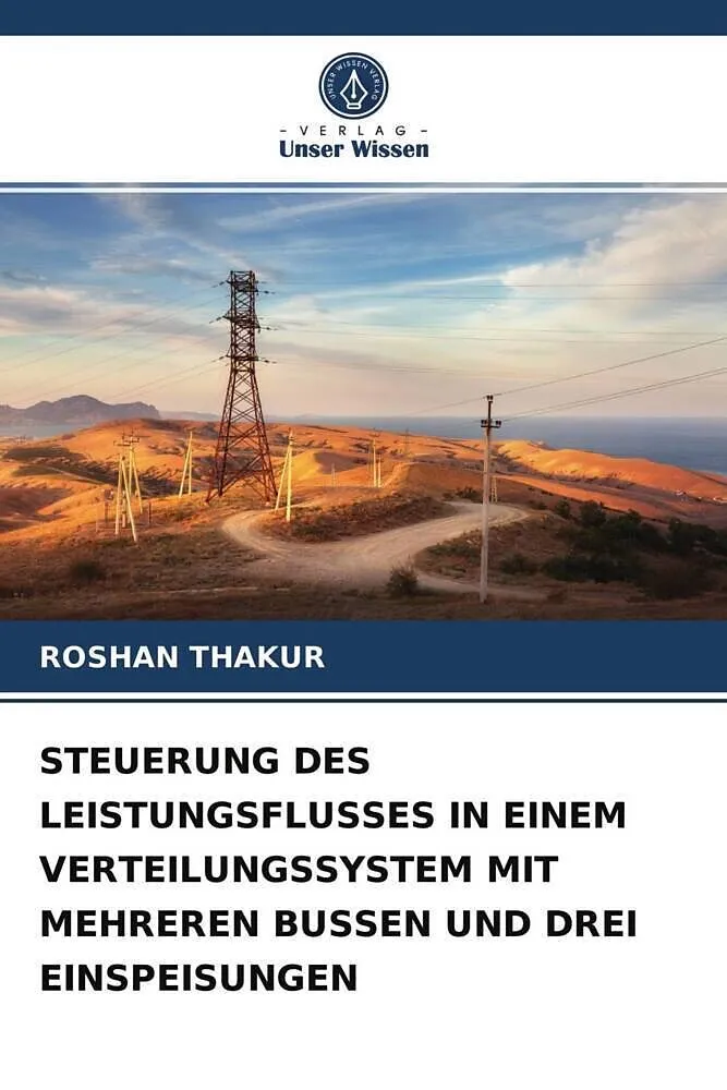 STEUERUNG DES LEISTUNGSFLUSSES IN EINEM VERTEILUNGSSYSTEM MIT MEHREREN BUSSEN UND DREI EINSPEISUNGEN