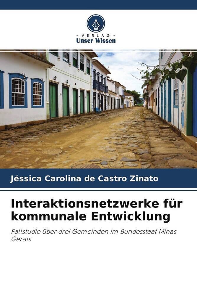 Interaktionsnetzwerke für kommunale Entwicklung