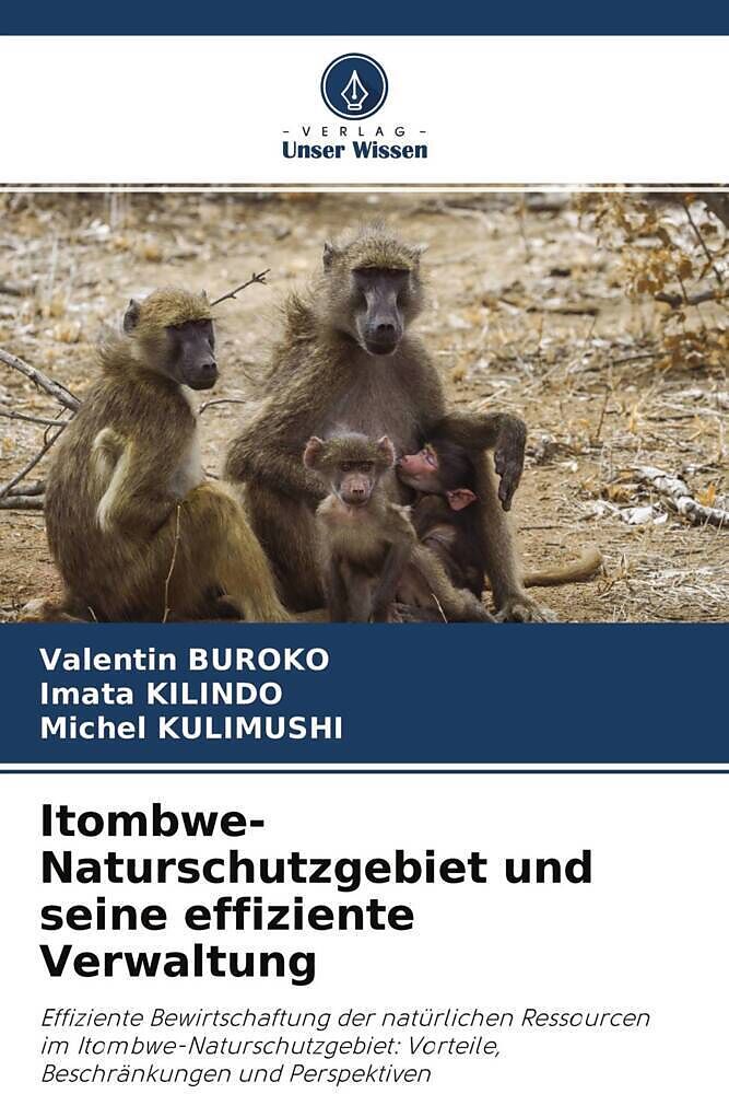 Itombwe-Naturschutzgebiet und seine effiziente Verwaltung