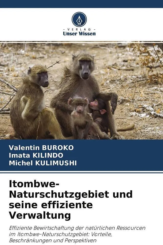 Itombwe-Naturschutzgebiet und seine effiziente Verwaltung