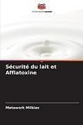 Couverture cartonnée Sécurité du lait et Afflatoxine de Matawork Milkias