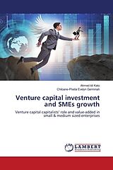 Couverture cartonnée Venture capital investment and SMEs growth de Ahmed Idi Kato, Chiloane-Phetla Evelyn Germinah