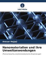 Kartonierter Einband Nanomaterialien und ihre Umweltanwendungen von Anouar Hajjaji