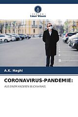 Kartonierter Einband CORONAVIRUS-PANDEMIE von A. K. Haghi