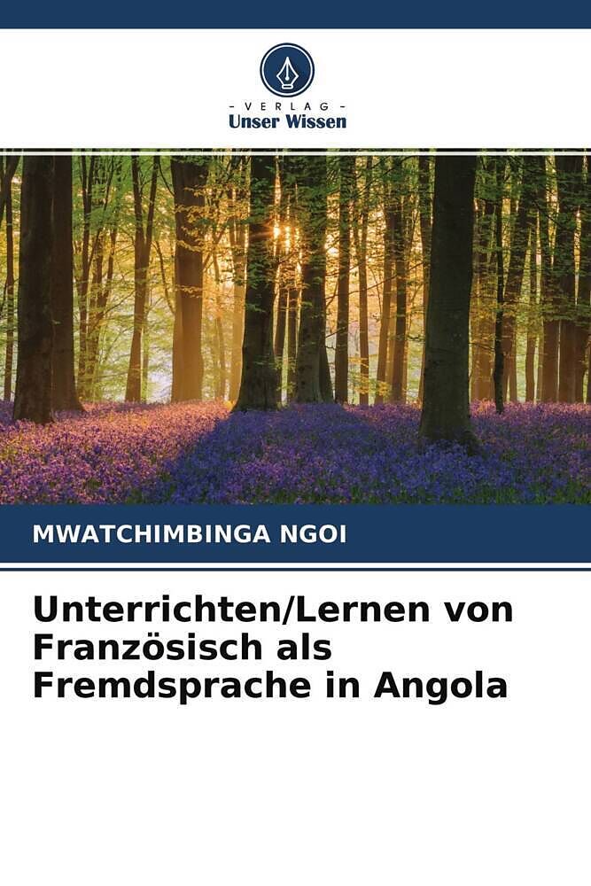 Unterrichten/Lernen von Französisch als Fremdsprache in Angola