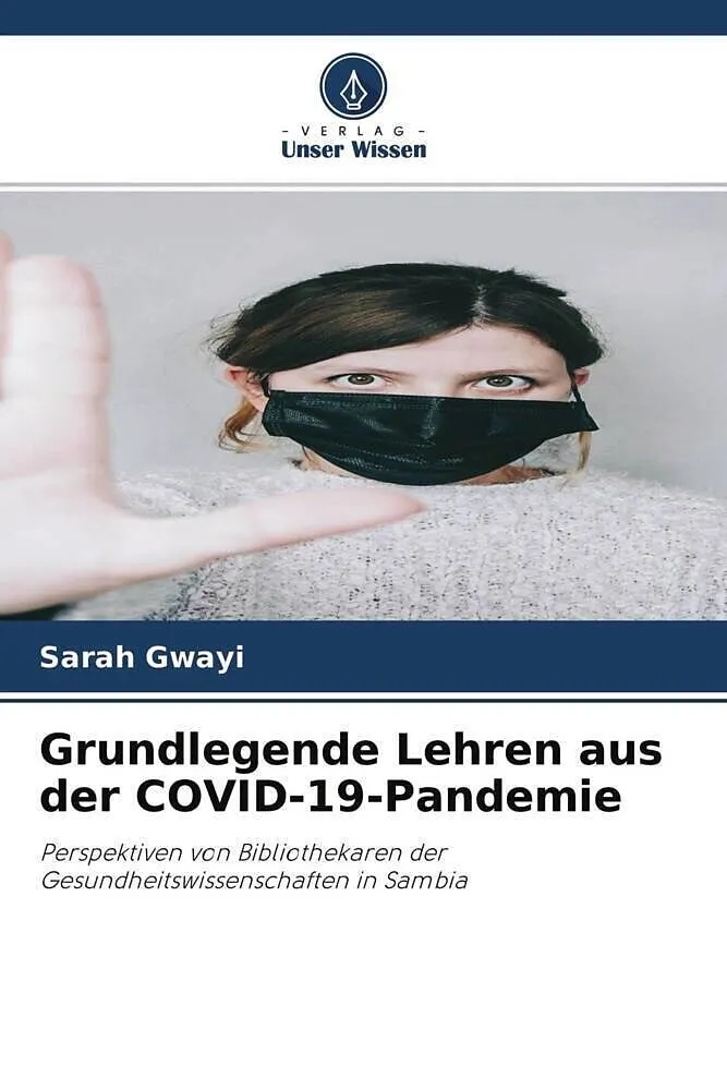 Grundlegende Lehren aus der COVID-19-Pandemie