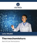 Kartonierter Einband Thermochemiekurs von Leila Elfadhli