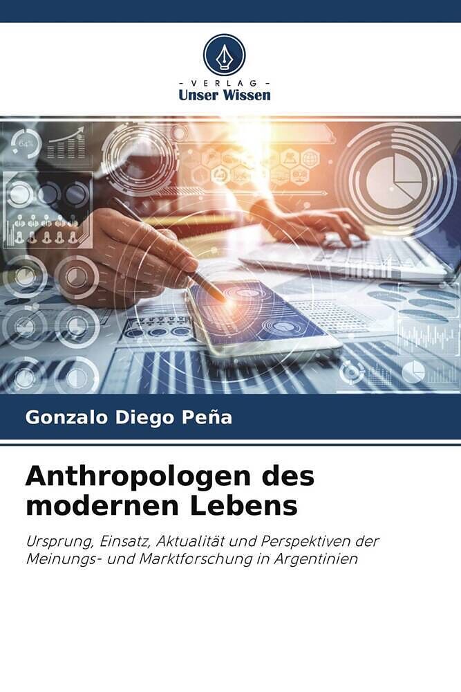 Anthropologen des modernen Lebens