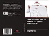 Kartonierter Einband (Kt) CHIMIE ORGANIQUE POUR LES ÉCOLES ET LES COLLÈGES (FUNDERMENTAL) von Olusola Adeyanju, John Nsiegbunam