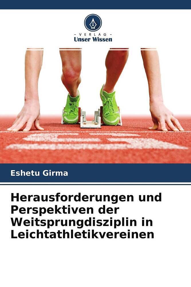 Herausforderungen und Perspektiven der Weitsprungdisziplin in Leichtathletikvereinen