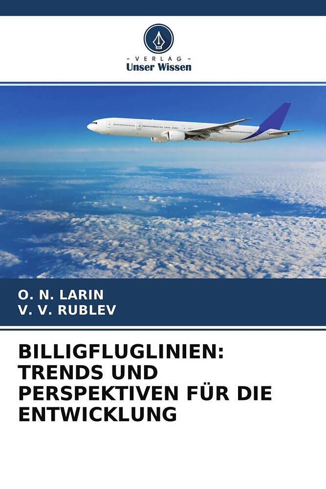 BILLIGFLUGLINIEN: TRENDS UND PERSPEKTIVEN FÜR DIE ENTWICKLUNG