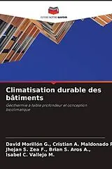 Kartonierter Einband (Kt) Climatisation durable des bâtiments von Cristian A. Maldonado R., Brian S. Aros A., Isabel C. Vallejo M.