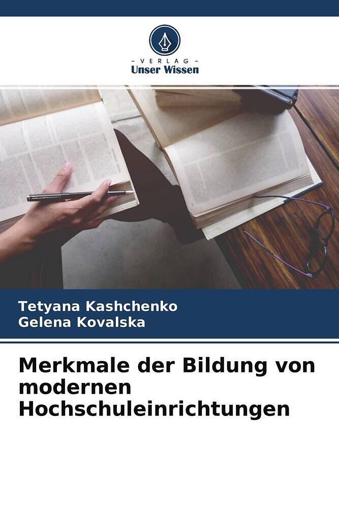 Merkmale der Bildung von modernen Hochschuleinrichtungen