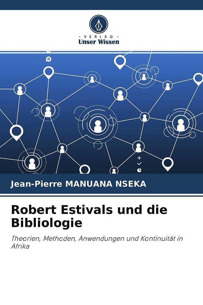Robert Estivals und die Bibliologie