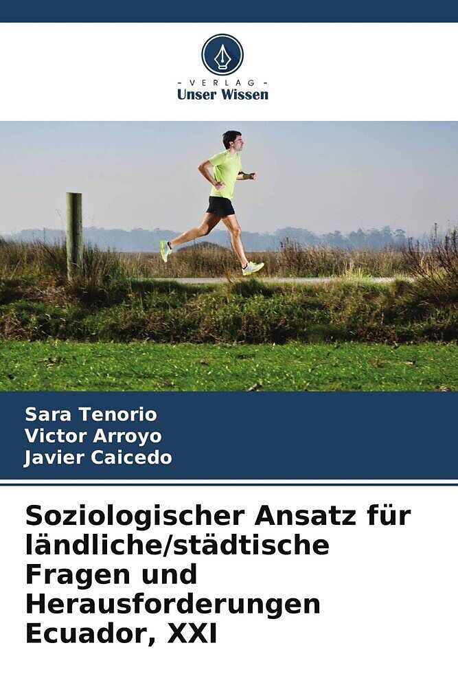 Soziologischer Ansatz für ländliche/städtische Fragen und Herausforderungen Ecuador, XXI