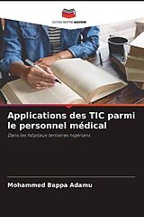 Couverture cartonnée Applications des TIC parmi le personnel médical de Mohammed Bappa Adamu