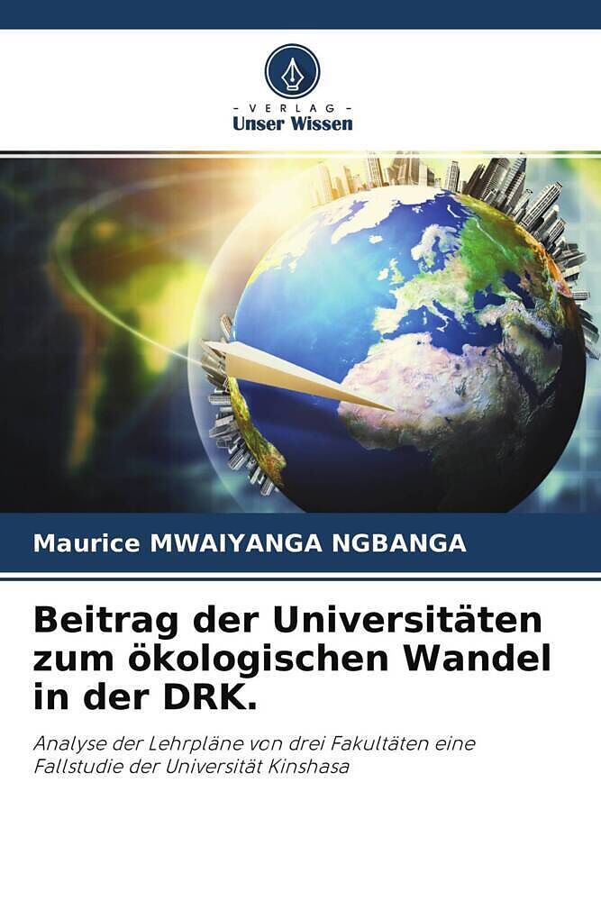 Beitrag der Universitäten zum ökologischen Wandel in der DRK