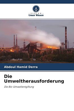 Kartonierter Einband Die Umweltherausforderung von Abdoul Hamid Derra