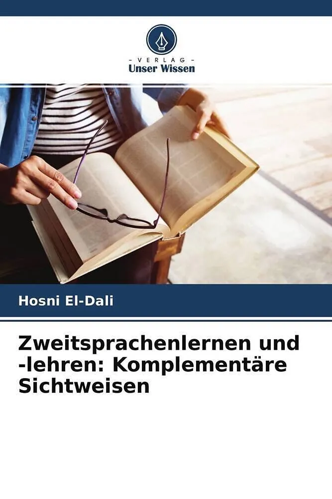 Zweitsprachenlernen und -lehren: Komplementäre Sichtweisen