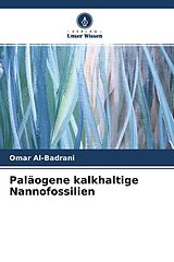 Kartonierter Einband Paläogene kalkhaltige Nannofossilien von Omar Al-Badrani