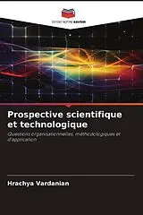 Kartonierter Einband Prospective scientifique et technologique von Hrachya Vardanian