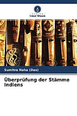 Kartonierter Einband Überprüfung der Stämme Indiens von Sumitra Naha (Das)