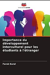 Couverture cartonnée Importance du développement interculturel pour les étudiants à l'étranger de Faruk Kural