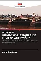 Kartonierter Einband (Kt) MOYENS PHONOSTYLISTIQUES DE L'IMAGE ARTISTIQUE von Anvar Haydarov