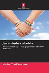  Juventude colorida von Mónica Treviño Álvarez