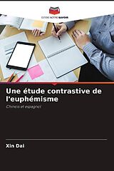 Couverture cartonnée Une étude contrastive de l'euphémisme de Xin Dai