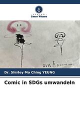 Kartonierter Einband Comic in SDGs umwandeln von Shirley Mo Ching Yeung