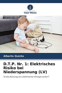Kartonierter Einband D.T.P. Nr. 1: Elektrisches Risiko bei Niederspannung (LV) von Alberto Quinto