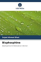 Kartonierter Einband Bisphosphine von Sajad Ahmad Bhat