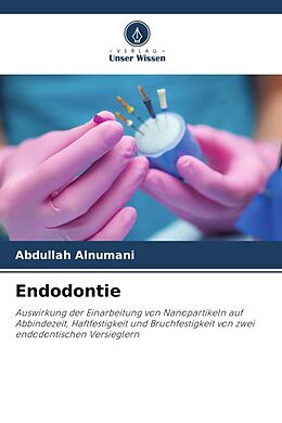 Kartonierter Einband Endodontie von Abdullah Alnumani