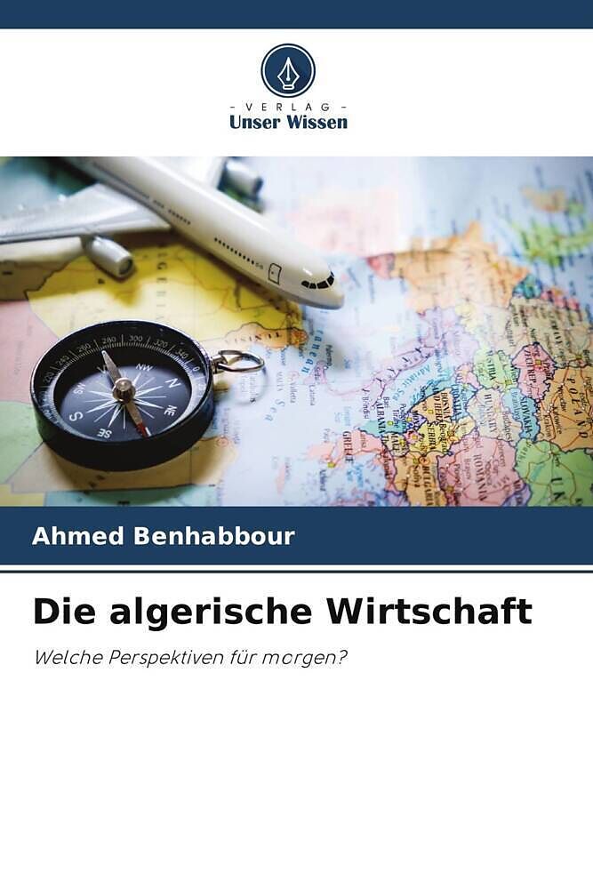 Die algerische Wirtschaft