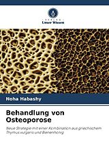 Kartonierter Einband Behandlung von Osteoporose von Noha Habashy