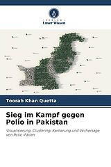  Sieg im Kampf gegen Polio in Pakistan von Toorab Khan Quetta