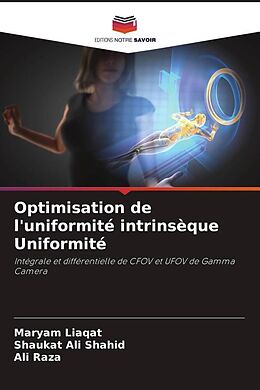 Couverture cartonnée Optimisation de l'uniformité intrinsèque Uniformité de Maryam Liaqat, Shaukat Ali Shahid, Ali Raza