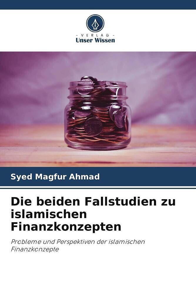 Die beiden Fallstudien zu islamischen Finanzkonzepten