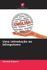 Kartonierter Einband Uma introdução ao bilinguismo von Hamed Ghaemi