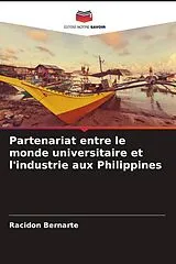 Kartonierter Einband Partenariat entre le monde universitaire et l'industrie aux Philippines von Racidon Bernarte